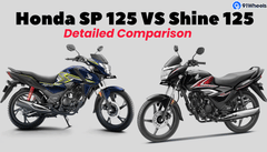 Honda SP125 vs Shine 125 Comparison: Price, Specifications, Features and Verdict